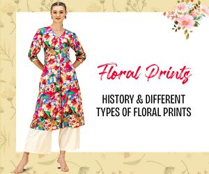 Floral Prints: History and Different Types of Floral Prints