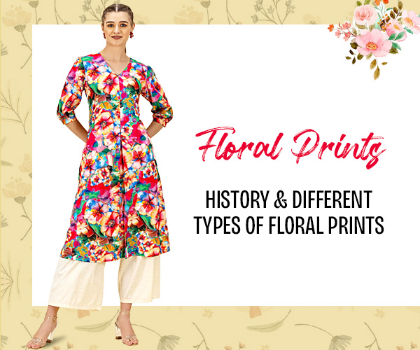 Floral Prints: History and Different Types of Floral Prints